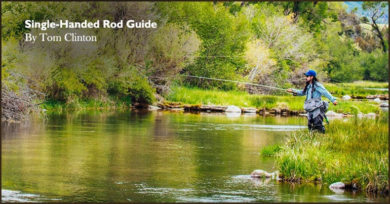 Which Single-Handed Fly Rod?